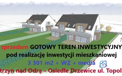Kostrzyn nad Odrą – Drzewice ul. Topolowa — 3301 m2 + WZ + media | OFERTA DLA DEWELOPERA lub INWESTORA GOTOWY TEREN INWESTYCYJNY POD REALIZACJĘ INWESTYCJI MIESZKANIOWEJ – zdjęcie 4